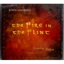 Cd John Adorney - The Fire In The Flint - Featuring Daya - 2