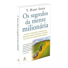 Livro Os Segredos Da Mente Milionária - T. Harv Eker