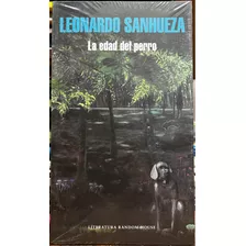 La Edad Del Perro - Leonardo Sanhueza