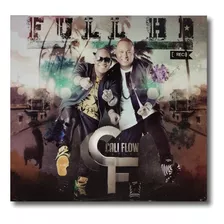 Cali Flow - La Union De La Jodedera - Cd + Dvd