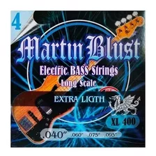 Encordado Martin Blust Xl400 Bajo 4 C 040 095 Escala Larga
