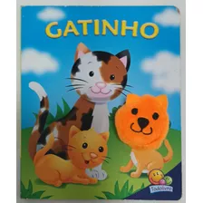 Gatinho. Dedinhos Agitados. Um Livro- Fantoche De Vários Autores Pela Todolivro (2015)