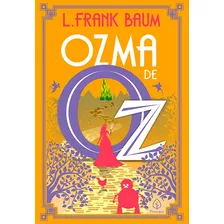 Ozma De Oz, De Baum, L. Frank. Série Terra De Oz Ciranda Cultural Editora E Distribuidora Ltda., Capa Mole Em Português, 2021