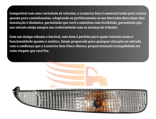Lanterna Seta Pisca Mercedes Benz Axor Lado Esquerdo — foto 3