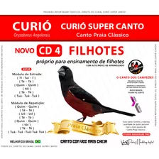 Cd 4 - Curió Especial Filhotes - Canto Praia Clássico