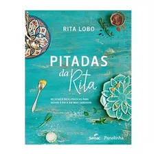 Livro Pitadas Da Rita - 1ª Ed. Autor: Rita Lobo