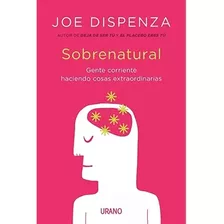 Libro Fisico Sobrenatural Joe Dispenza