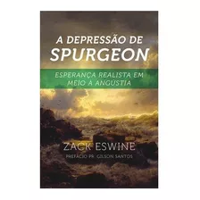 A Depressão De Spurgeon 