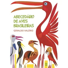 Abecedário De Aves Brasileiras, De Valerio, Geraldo. Editora Wmf Martins Fontes Ltda, Capa Mole Em Português, 2009