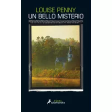 Un Bello Misterio Louise Penny Editorial Salamandra