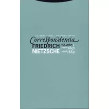 Correspondencia I (junio 1850 - Abril 1869) - Nietzsche, Fr