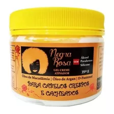 Gel Creme Ativador Cachos Crespos Negra Rosa 350g