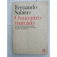 Livro O Encontro Marcado - Fernando Sabino