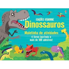 Dinossauros : Maletinha De Atividades, De Usborne Publishing. Editora Brasil Franchising Participações Ltda Em Português, 2017