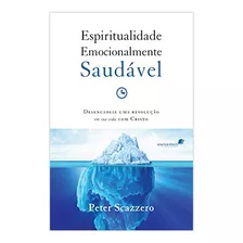 Espiritualidade Emocionalmente Saudável | Peter Scazzero