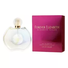 Perfume Forever Elizabeth De Elizabeth Taylor 100 Ml Edp