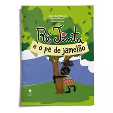 Rê Tinta E O Pé De Jamelão, De Ribeiro, Estevão. Editora Nova Fronteira Participações S/a, Capa Mole Em Português, 2021
