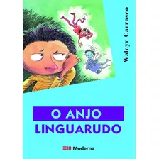 Anjo Linguarudo O - Moderna