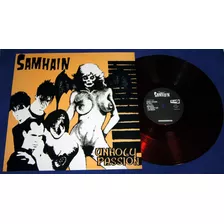 Samhain - Unholy Passion Lp Vermelho 2020 Usa Lacrado Danzig