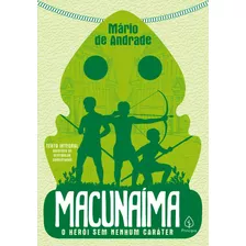 Macunaíma, De De Andrade, Mário. Ciranda Cultural Editora E Distribuidora Ltda., Capa Mole Em Português, 2020