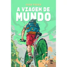 Viagem De Mundo, A - Tozzi, Caio - Panda Books