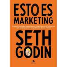 Esto Es Marketing - Seth Godin Digital