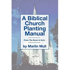 Libro: A Biblical Church Planting Manual: From The Book Of