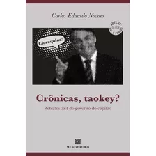 Crônicas, Taokey?