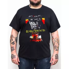 Camiseta Olhos Famintos - Plus Size Tamanho Grande