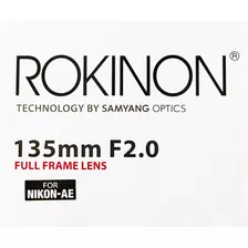 Lente Rokinon 135mm F2.0 Para Nikon-ae