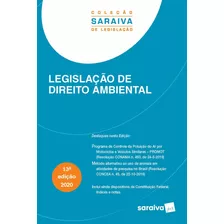 Legislação De Direito Ambiental 13.ª Edição -2020, De A Saraiva. Editora Saraiva Educação S. A., Capa Mole Em Português, 2020