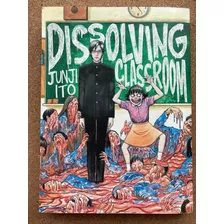 Manga: Disolving Classroom. Junji Ito. Inglés.