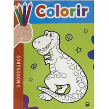 Colorir (b): Dinossauros, De © Todolivro Ltda.. Editora Todolivro Distribuidora Ltda., Capa Mole Em Português, 2022