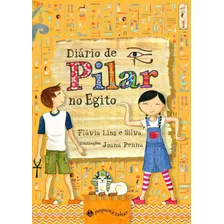 Diário De Pilar No Egito - Nova Edição