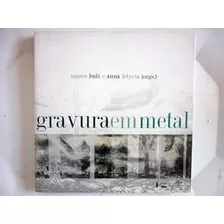 Gravura Em Metal - Marco Buti E Anna Leticya