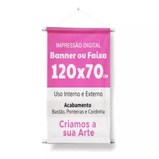 Banner 70x120cm Lona Brilho 340g Bastão Cordão Arte Inclusa