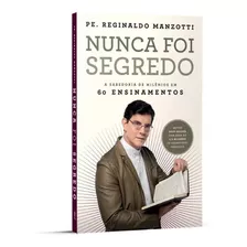 Livro Nunca Foi Segredo 