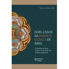 Dois Casos Da Pratica Clinica De Jung - Moura, Vicente L. De