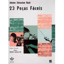 23 Peças Fáceis, De Bach, Johann Sebastian. Editora Irmãos Vitale Editores Ltda, Capa Mole Em Português, 1976