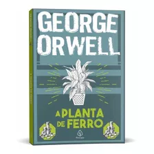 Livro A Planta De Ferro George Orwell - Original