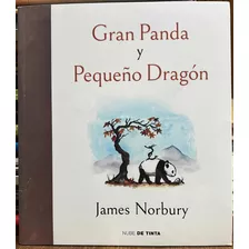 Gran Panda Y Pequeño Dragón - James Norbury