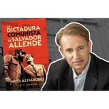 Libro La Dictadura Comunista De Salvador Allende /n. Márquez
