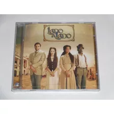 Cd Novela Lado A Lado - Lacrado !