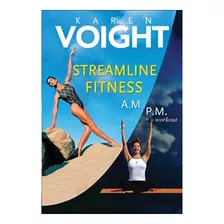 Karen Voight - Streamline Fitness (a.m./p.m. Entrenamiento)