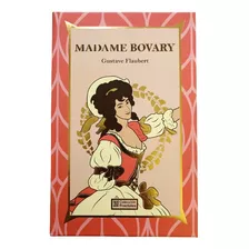 Madame Bovary , Gustave Flaubert , Edición De Lujo 