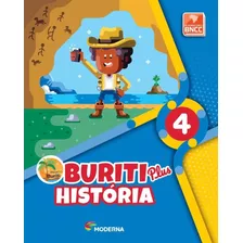 Livro Buriti Plus - História - 4 Ano