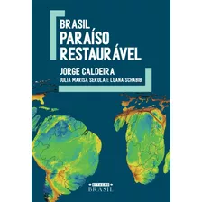 Livro Brasil: Paraíso Restaurável