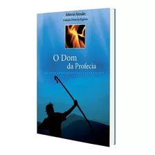 Livro O Dom Da Profecia - Canção Nova