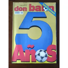 Revista Don Balón N°270 Especial 5 Años