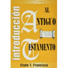 Introducción Al Antiguo Testamento